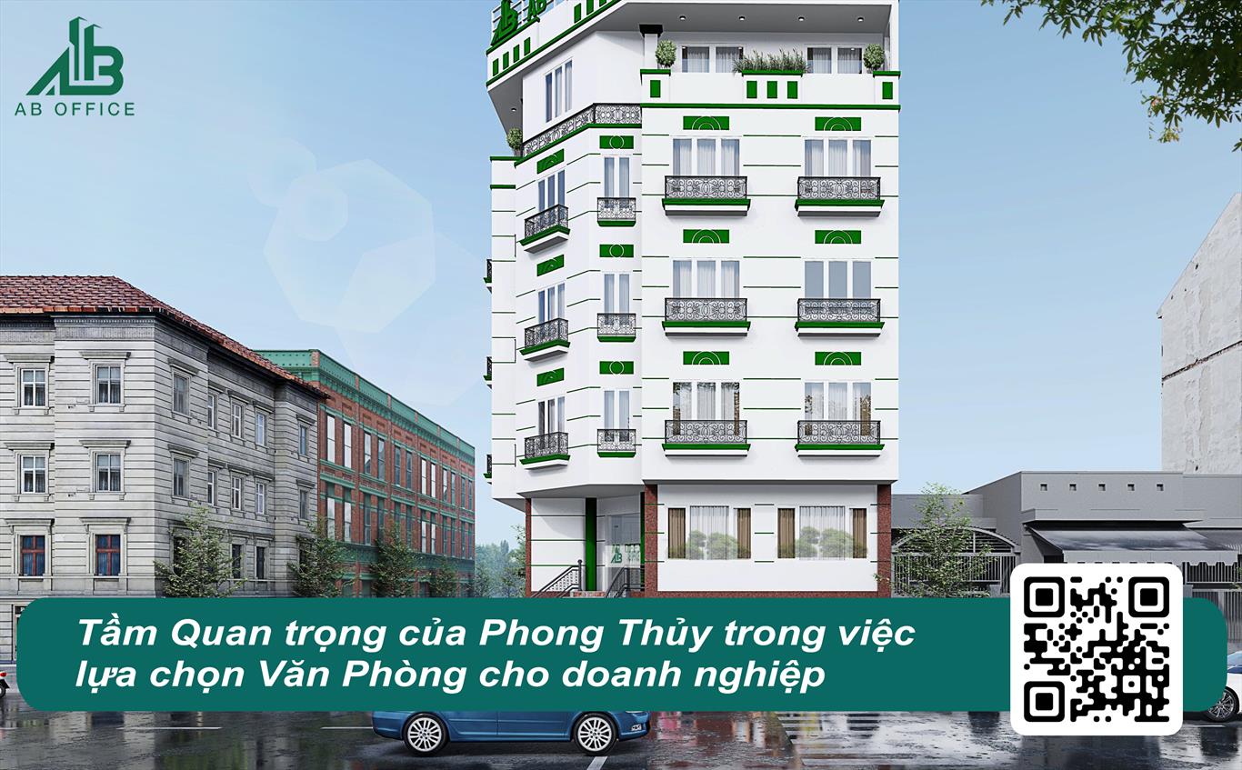 Phong Thủy trong Lựa Chọn Văn Phòng Cho Doanh Nghiệp: Hòa Mình vào Năng Lượng Thịnh Vượng